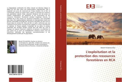 L'exploitation et la protection des ressources forestières en RCA