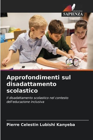 Approfondimenti sul disadattamento scolastico