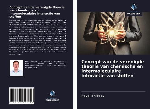 Concept van de verenigde theorie van chemische en intermoleculaire interactie van stoffen