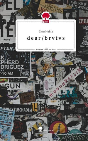 d e a r  /   b r v t v s. Life is a Story - story.one