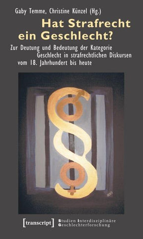 Hat Strafrecht ein Geschlecht?