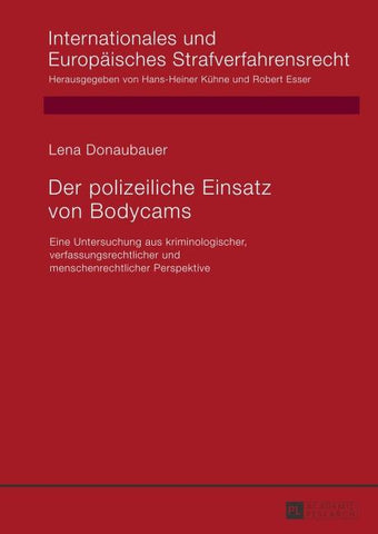 Der polizeiliche Einsatz von Bodycams