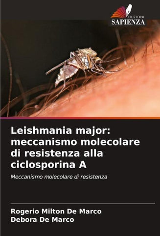 Leishmania major: meccanismo molecolare di resistenza alla ciclosporina A