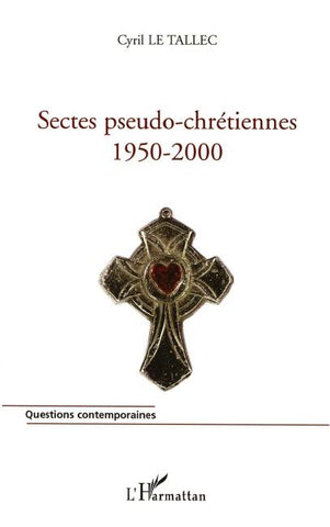 Sectes pseudo-chrétiennes
