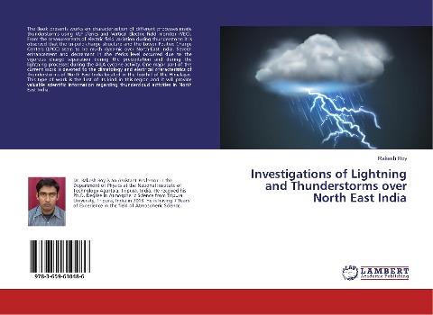 Investigations of Lightning and Thunderstorms over North East India