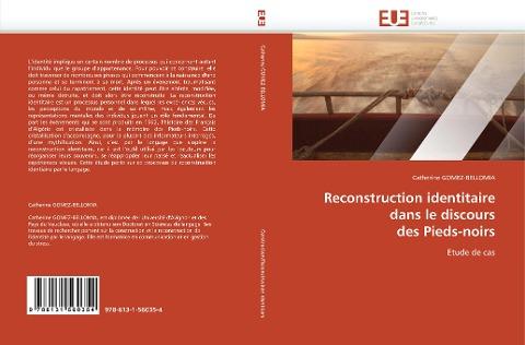 Reconstruction identitaire  dans le discours  des Pieds-noirs
