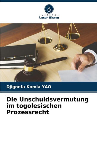 Die Unschuldsvermutung im togolesischen Prozessrecht