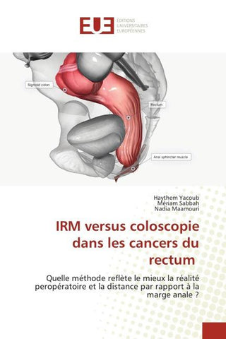 IRM versus coloscopie dans les cancers du rectum