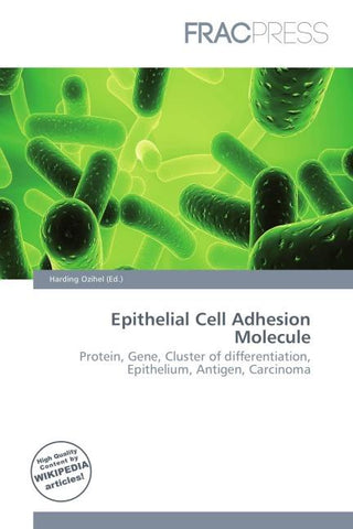Epithelial Cell Adhesion Molecule