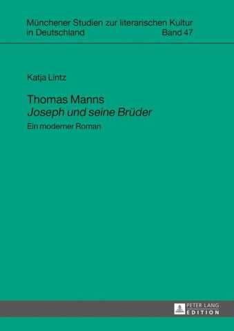 Thomas Manns «Joseph und seine Brüder»