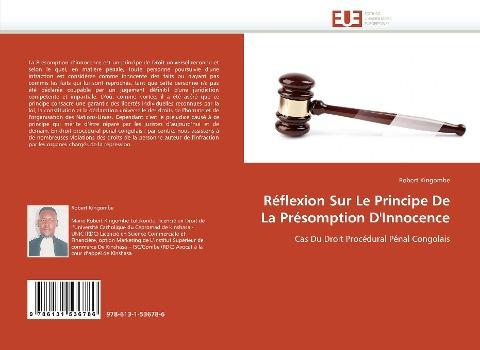 Réflexion Sur Le Principe De La Présomption D''Innocence