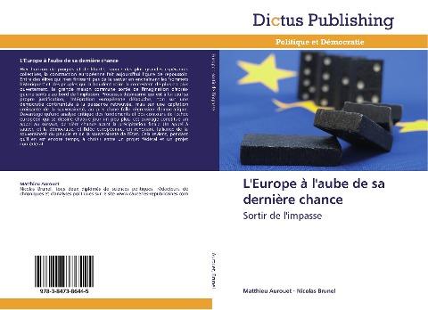 L'Europe à l'aube de sa dernière chance