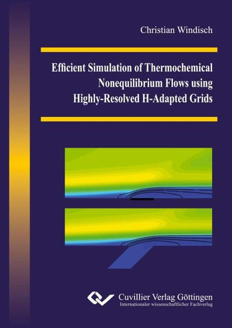 Efficient Simulation of Thermochemical Nonequilibrium Flows using Highly-Resolved H-Adapted Grids