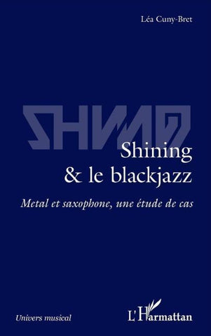 Shining & le blackjazz
