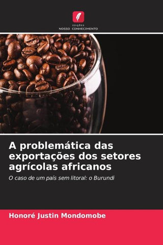 A problemática das exportações dos setores agrícolas africanos