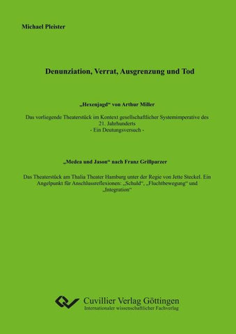 Denunziation, Verrat, Ausgrenzung und Tod