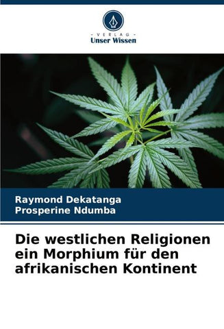 Die westlichen Religionen ein Morphium für den afrikanischen Kontinent