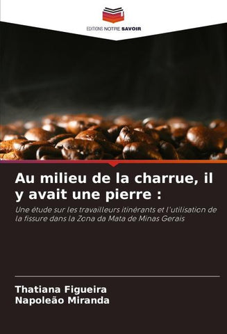 Au milieu de la charrue, il y avait une pierre :
