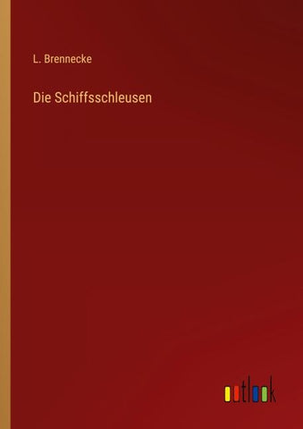 Die Schiffsschleusen