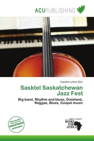 Sasktel Saskatchewan Jazz Fest