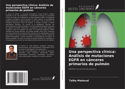 Una perspectiva clínica: Análisis de mutaciones EGFR en cánceres primarios de pulmón