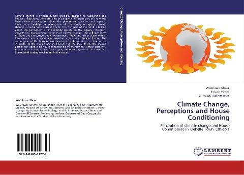 Climate Change, Perceptions and House Conditioning