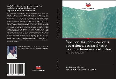 Évolution des prions, des virus, des archées, des bactéries et des organismes multicellulaires
