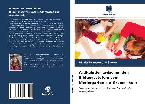 Artikulation zwischen den Bildungsstufen: vom Kindergarten zur Grundschule
