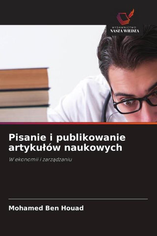 Pisanie i publikowanie artyku¿ów naukowych