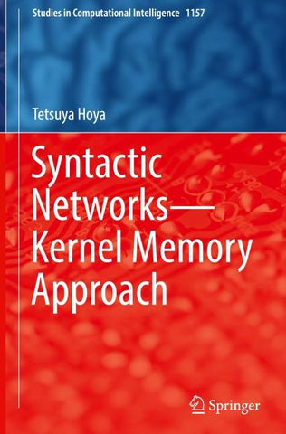 Syntactic Networks—Kernel Memory Approach