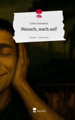 Mensch, wach auf!. Life is a Story - story.one