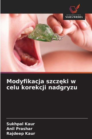 Modyfikacja szcz¿ki w celu korekcji nadgryzu