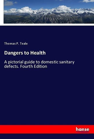 Dangers to Health