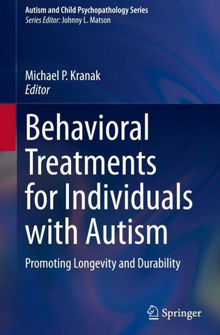 Behavioral Treatments for Individuals with Autism