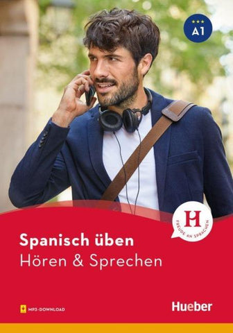 Spanisch üben – Hören & Sprechen A1