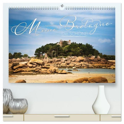 Meine Bretagne – Die schöne! (hochwertiger Premium Wandkalender 2026 DIN A2 quer), Kunstdruck in Hochglanz