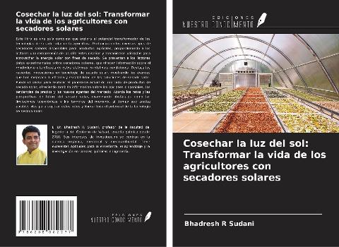 Cosechar la luz del sol: Transformar la vida de los agricultores con secadores solares