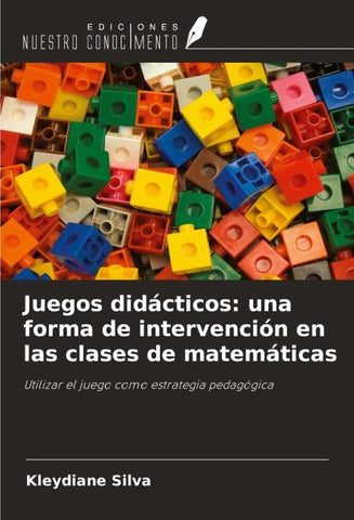 Juegos didácticos: una forma de intervención en las clases de matemáticas