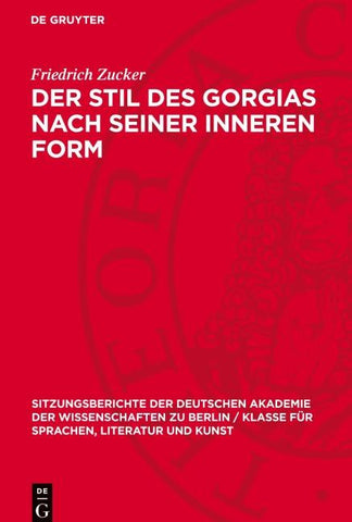 Der Stil des Gorgias nach seiner inneren Form