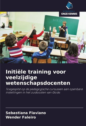 Initiële training voor veelzijdige wetenschapsdocenten