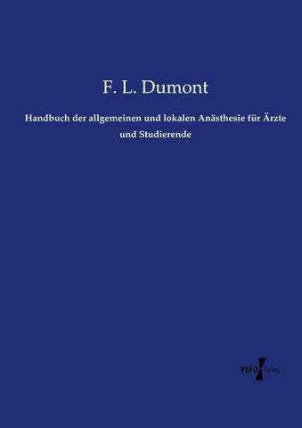 Handbuch der allgemeinen und lokalen Anästhesie für Ärzte und Studierende