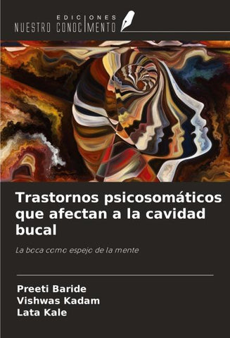 Trastornos psicosomáticos que afectan a la cavidad bucal