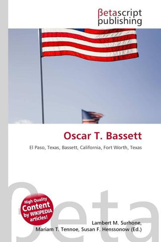 Oscar T. Bassett