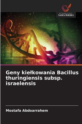 Geny kie¿kowania Bacillus thuringiensis subsp. israelensis
