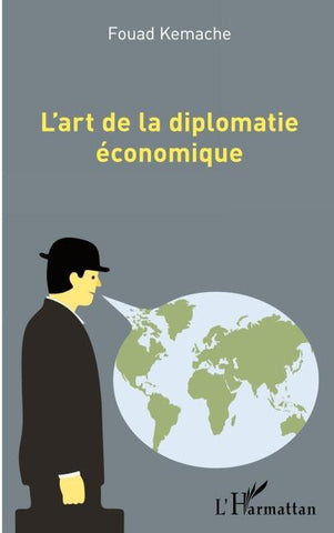 L'art de la diplomatie économique