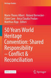 50 Years World Heritage Convention: Shared Responsibility – Conflict & Reconciliation
