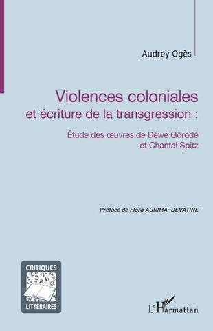 Violences coloniales et écriture de la transgression :