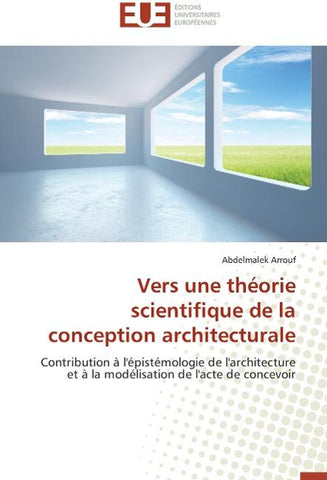 Vers une théorie scientifique de la conception architecturale