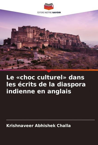 Le 'choc culturel' dans les écrits de la diaspora indienne en anglais