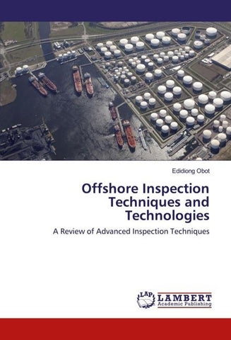 Offshore Inspection Techniques and Technologies